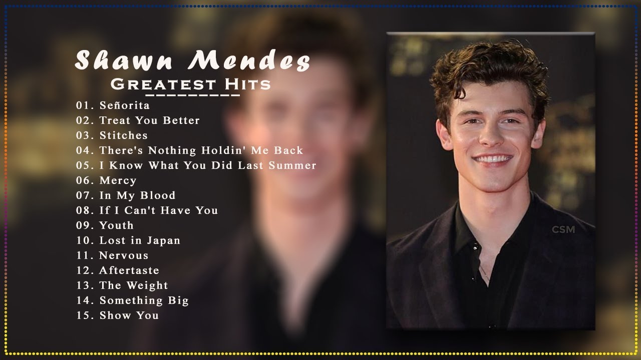 shawn mendes hit songs